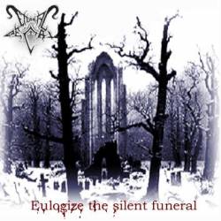 Eternal Decay : Eulogize the Silent Funeral